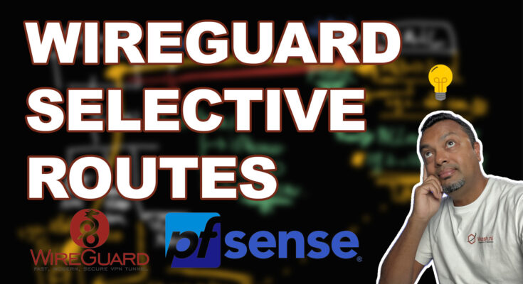 Selective routing with WireGuard and pfSense